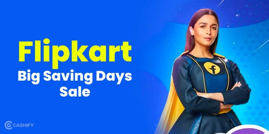 Flipkart Big Saving Days